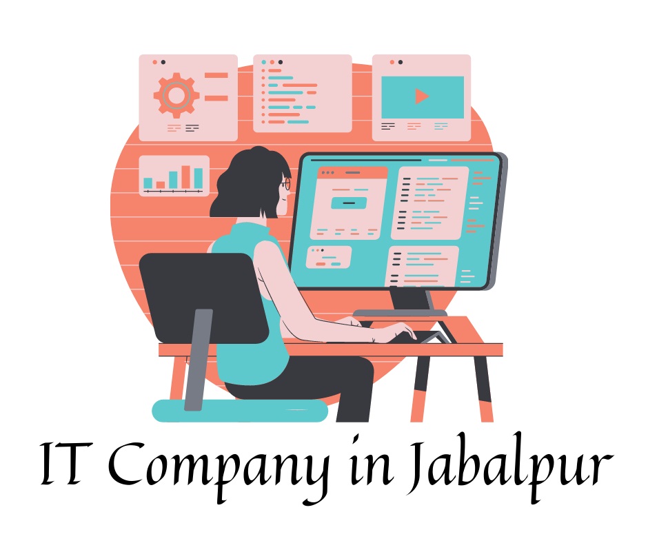 You are currently viewing What can top IT companies in Jabalpur do for your business?